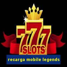 recarga mobile legends