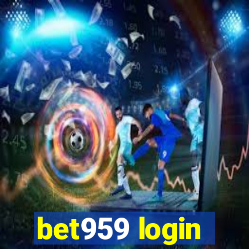 bet959 login