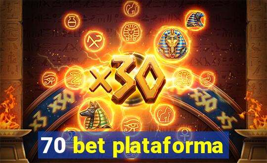 70 bet plataforma