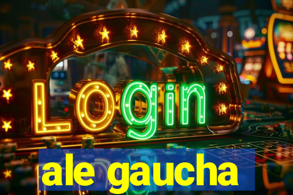 ale gaucha