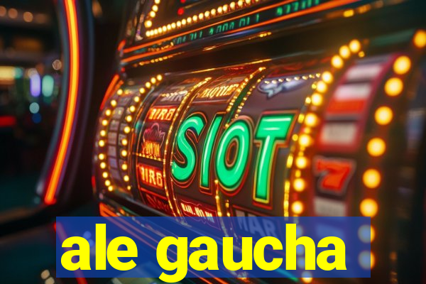 ale gaucha