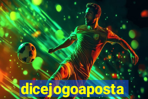 dicejogoaposta