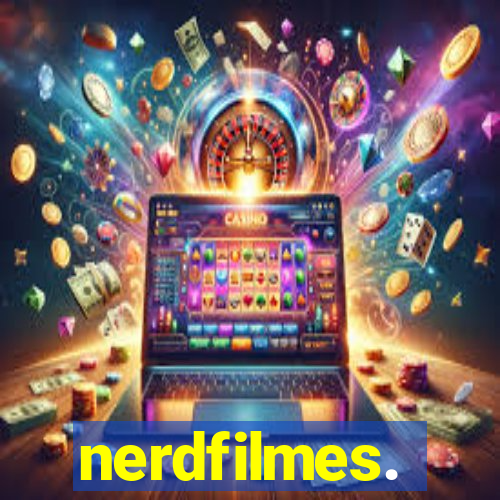 nerdfilmes.