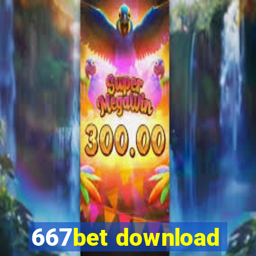 667bet download