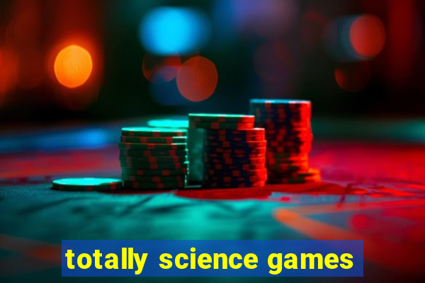 totally science games