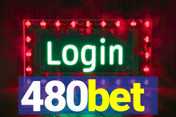 480bet