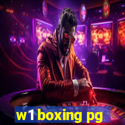 w1 boxing pg