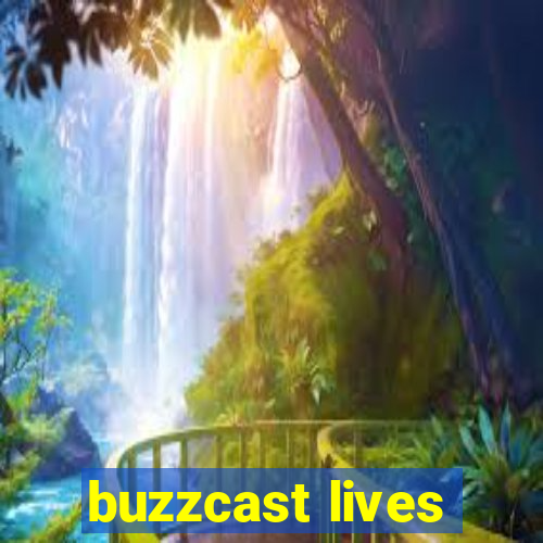 buzzcast lives