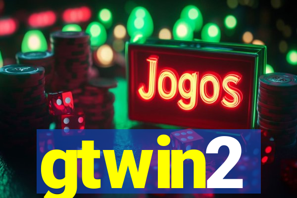 gtwin2