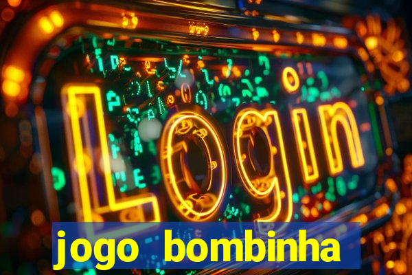 jogo bombinha ganhar dinheiro