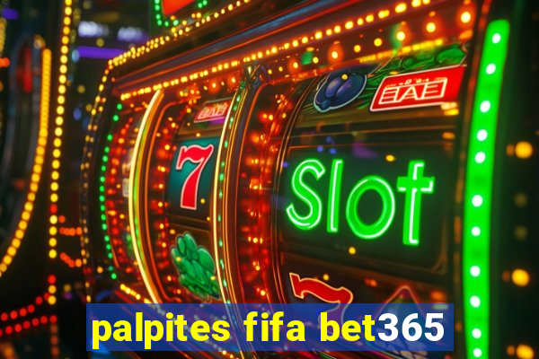 palpites fifa bet365