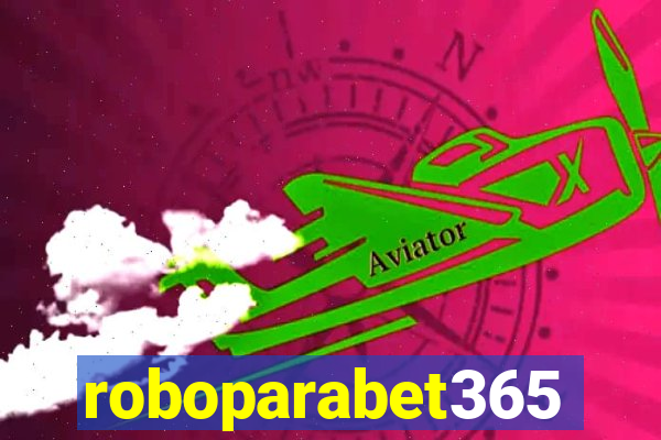 roboparabet365