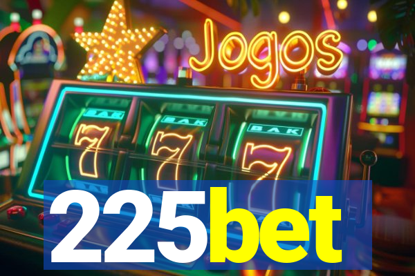 225bet