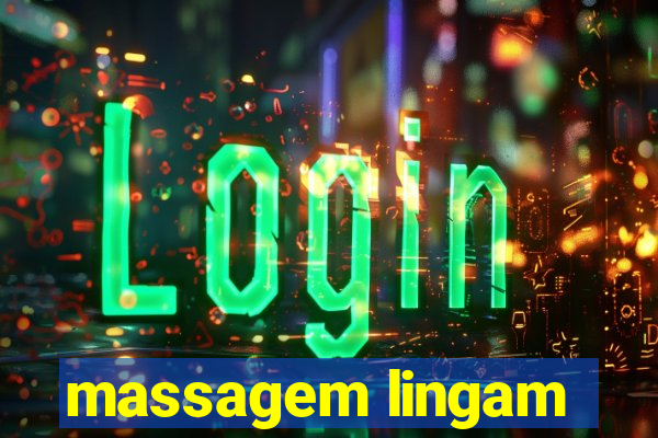 massagem lingam