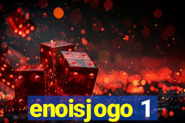 enoisjogo 1