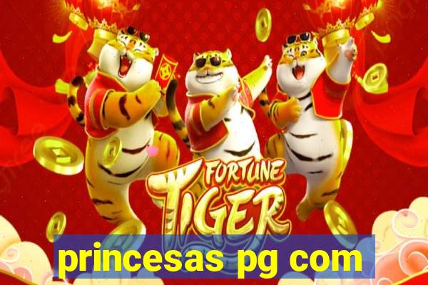 princesas pg com