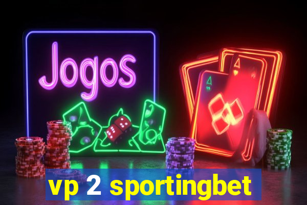 vp 2 sportingbet
