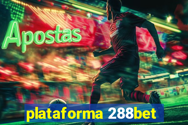plataforma 288bet