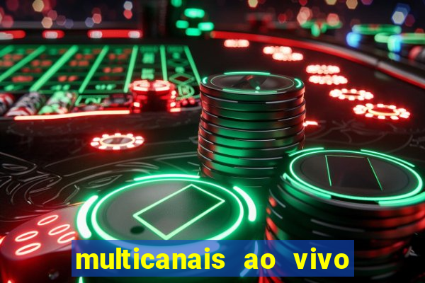 multicanais ao vivo jogo do flamengo