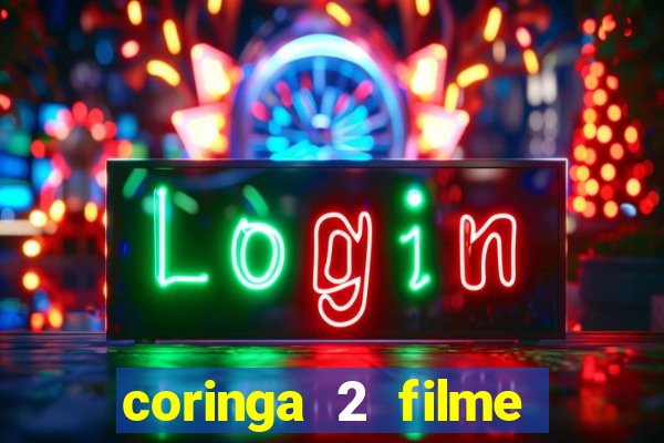 coringa 2 filme completo dublado