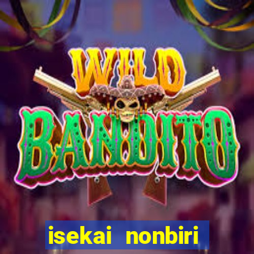 isekai nonbiri nouka 1 temporada dublado