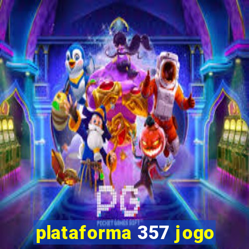 plataforma 357 jogo