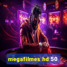 megafilmes hd 50