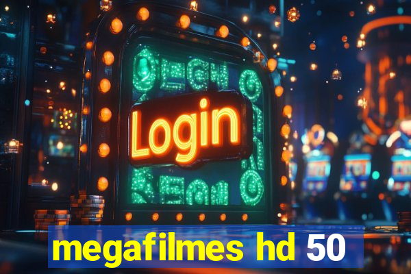 megafilmes hd 50