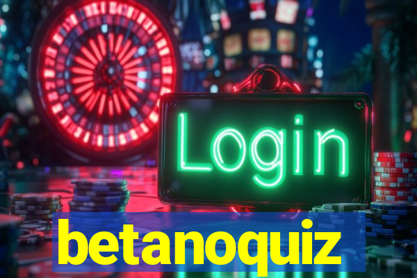 betanoquiz