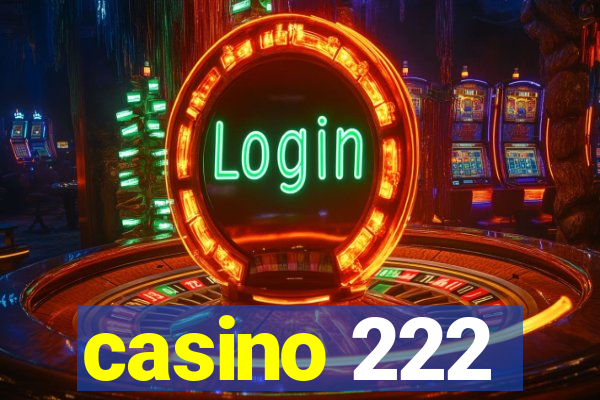 casino 222