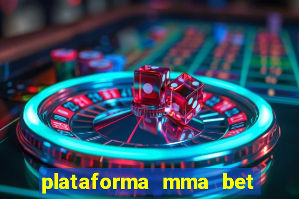 plataforma mma bet é confiável
