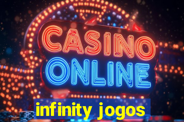 infinity jogos