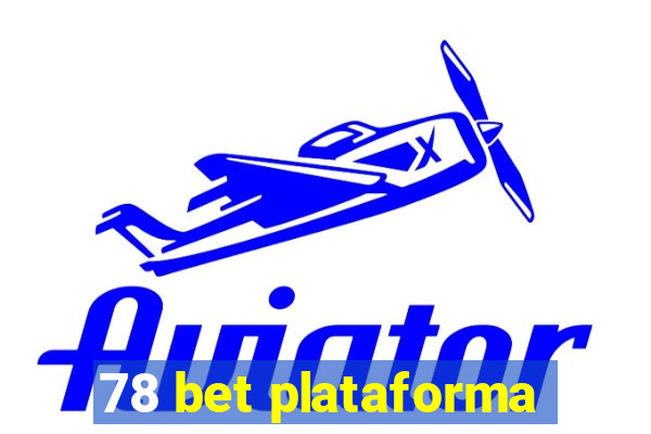 78 bet plataforma