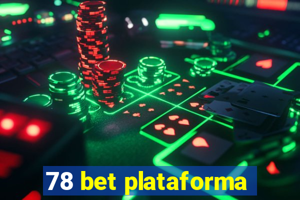 78 bet plataforma