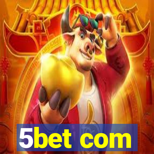 5bet com