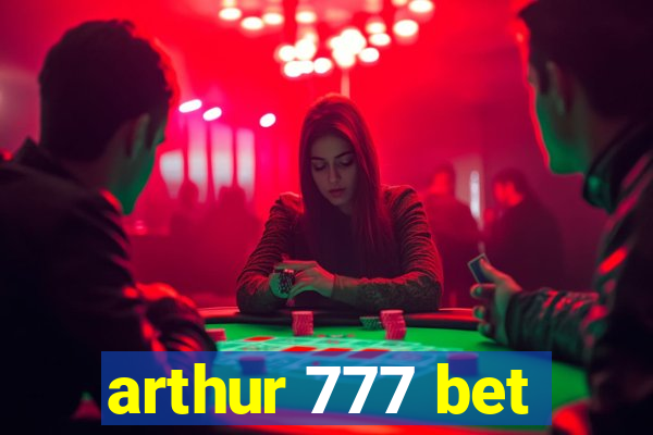 arthur 777 bet