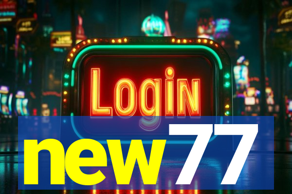 new77