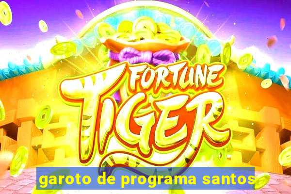 garoto de programa santos