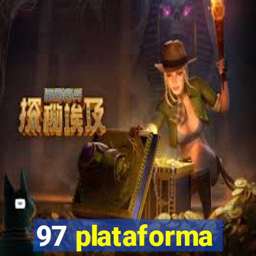 97 plataforma