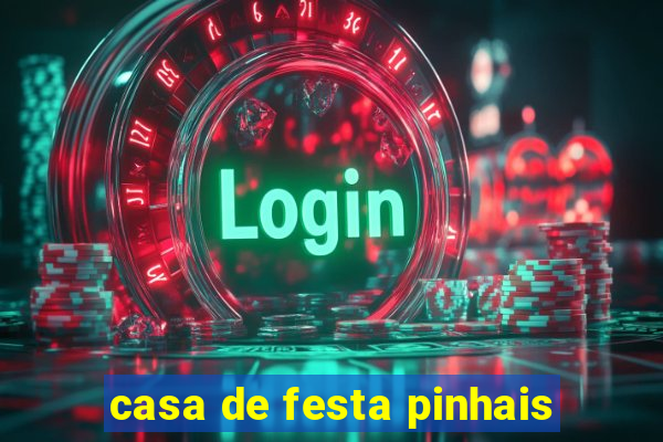 casa de festa pinhais