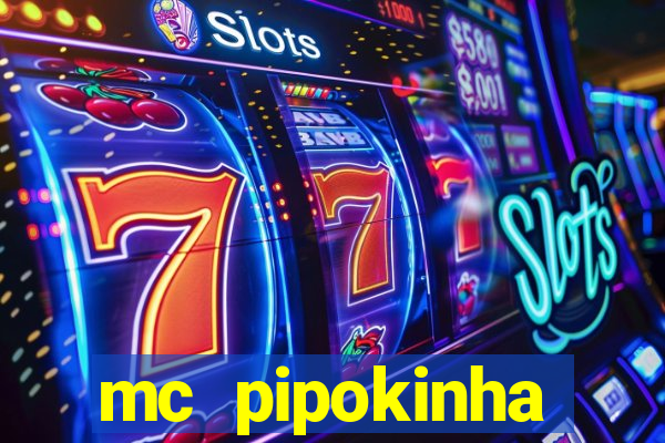 mc pipokinha telegram vazado