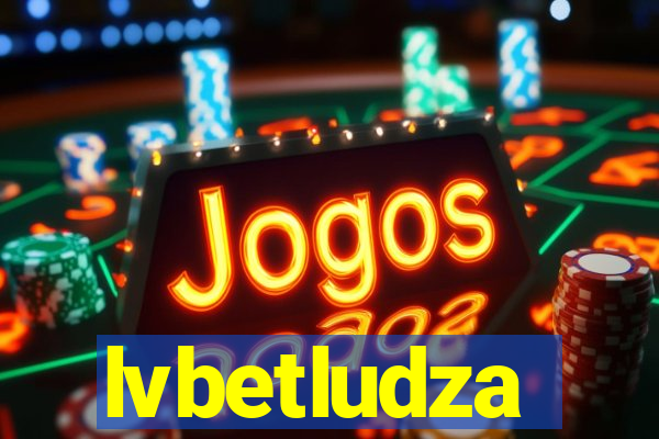 lvbetludza