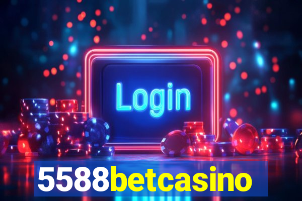 5588betcasino