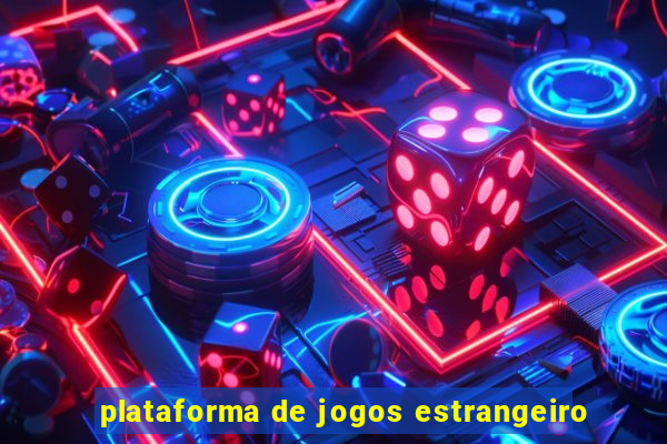 plataforma de jogos estrangeiro