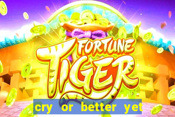 cry or better yet beg manhwa pt br