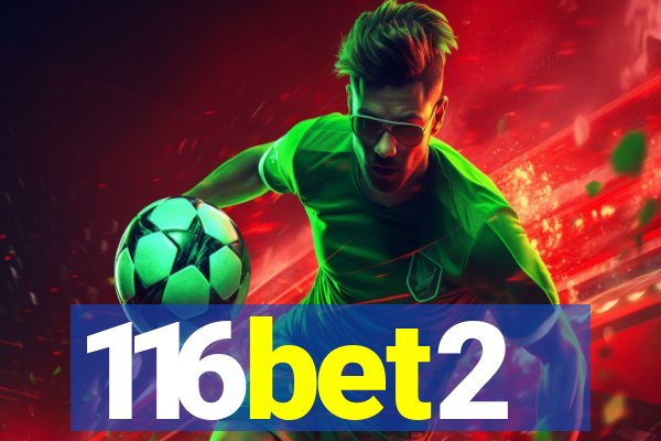 116bet2