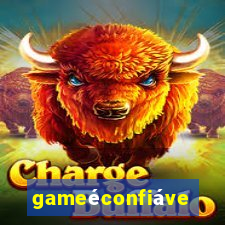 gameéconfiável