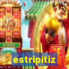 estripitiz