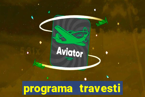 programa travesti baixada fluminense