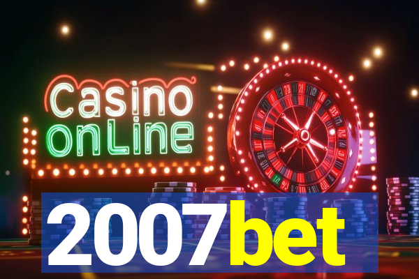 2007bet